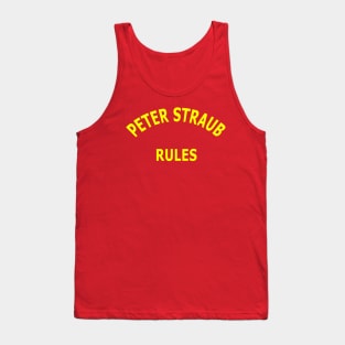 Peter Straub Rules Tank Top